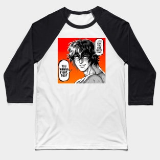 Kengan Ashura - Tokita Ohma "You wanna fight?" Baseball T-Shirt